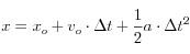 x=x_o+v_o\cdot\Delta t+\frac{1}{2}a\cdot\Delta t ^2